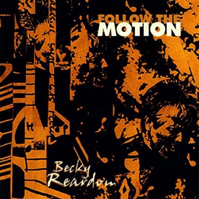 Becky Reardon Album - Follow The Motion