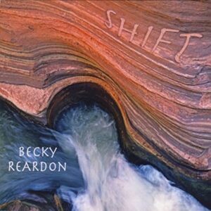 Becky Reardon Album - Shift